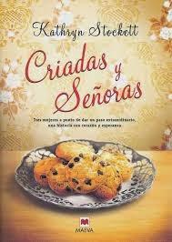 Criadas y señoras de Kathryn Stockett