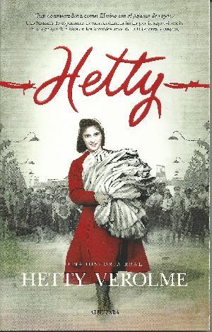 Reseña: Hetty, una historia real de Hetty Verolme