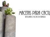 Maceteros para cactus reciclando unos botes