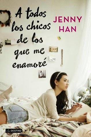Reseña: A todos los chicos de los que me enamoré de Jenny Han