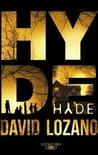 Hyde by David Lozano Garbala