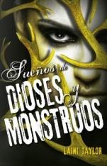 Sueños de dioses y monstruos (Hija de humo y hueso III) Laini Taylor