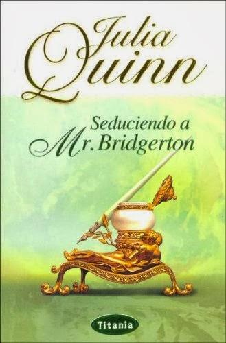 Seduciendo a Mr. Bridgerton ~ Julia Quinn