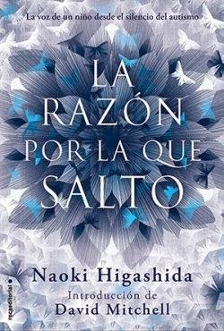 La razón por la que salto - Naoki Higashida