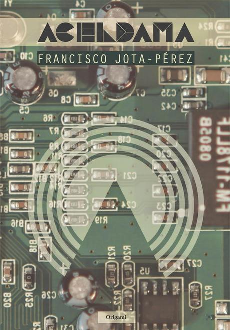 Francisco Jota-Pérez: Aceldama: