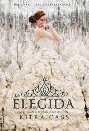 Reseña: La Elegida (La Selección III)