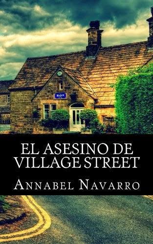 El Asesino de Village Street by Annabel Navarro