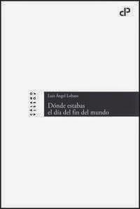 Dónde estabas el día del fin del mundo