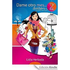 Dame otro mes soltera