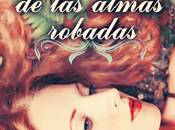 Reseña reino almas robadas Alexandra Risley