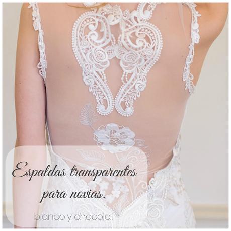 BODAS - ¿Espalda transparente para novias?