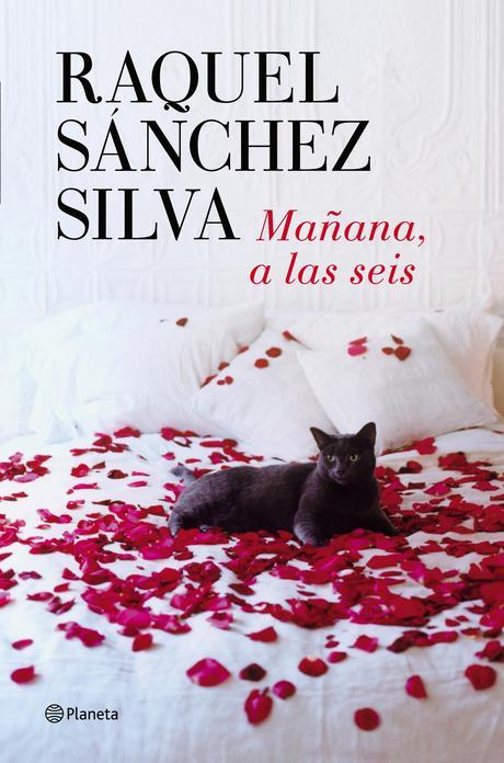 Mañana, a las seis, de Raquel Sánchez Silva