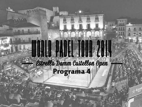 Programa 4 del World Padel Tour 2014 Programa 4 del World Padel Tour 2014