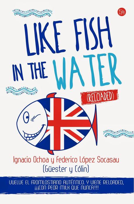 Reseña: Like Fish in the Water - Ignacio Ocho y Federico López Socasau