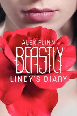 Beastly: Lindy's Diary de Alex Flinn