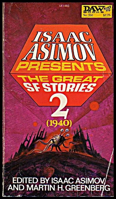 ISAAC ASIMOV (SELECCIÓN VOL.1º); “LA EDAD DE ORO 1939-1940”.