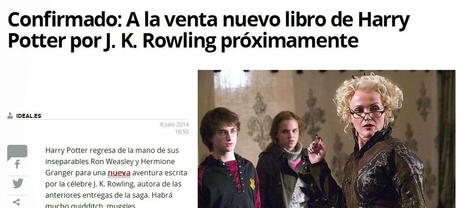 NUEVO LIBRO DE HARRY POTTER: ¿REALIDAD O IMAGINACIÓN DE PERIODISTAS ÁVIDOS DE NOTICIAS?