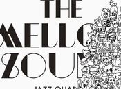 Mellow Sound Jazz Quartet "The Sound" nace...