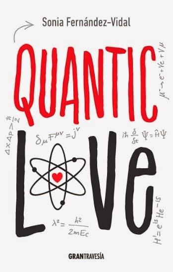 [RESEÑA DE LIBRO] Quantic Love de Sonia Fernández-Vidal