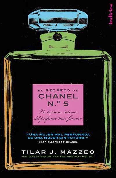 EL SECRETO DE CHANEL Nº 5 El secreto de Chanel Nº5 , de l...