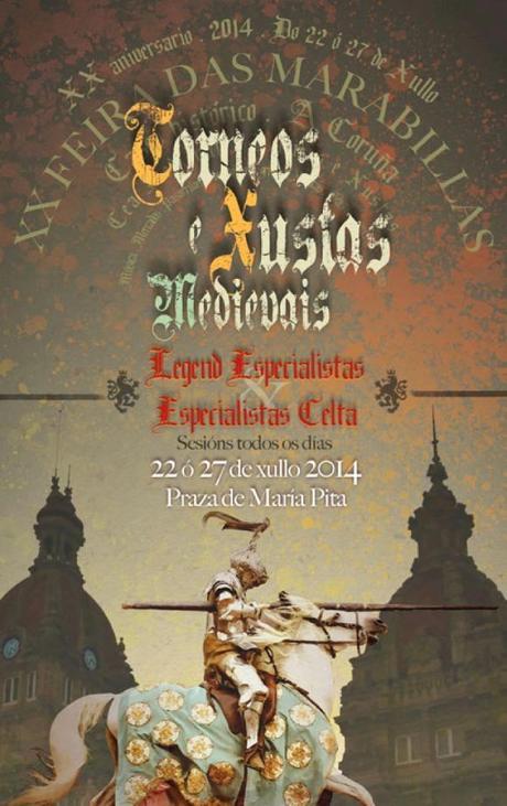 Comienza la Ferial Medieval o XX Feria de las Maravillas en La
Coruña2014