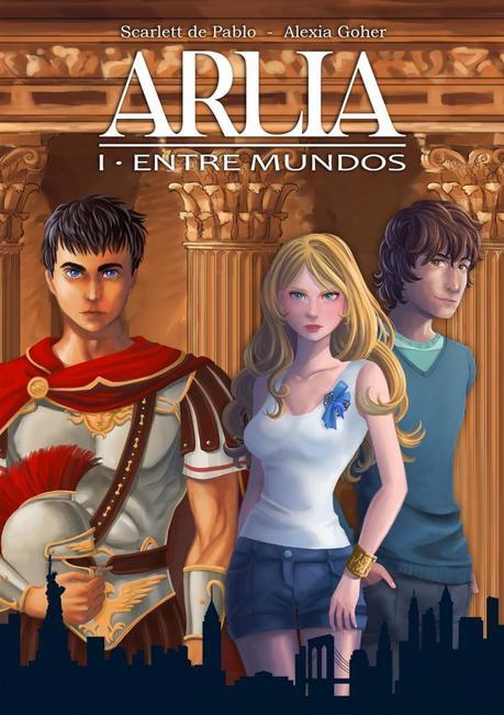 Arlia I. Entre Mundos (Scarlett de Pablo y Alexia Goher)