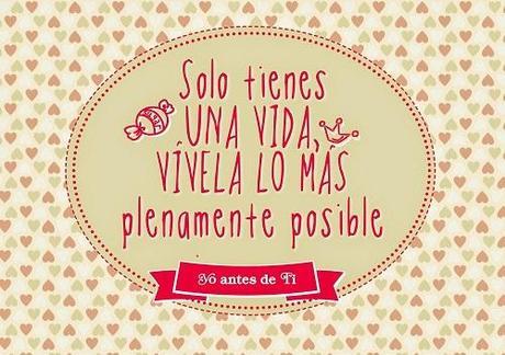 yo antes de ti mensaje positivo