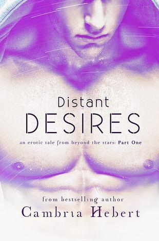 Reseña: Distant Desires (Part I) – Cambria Hebert