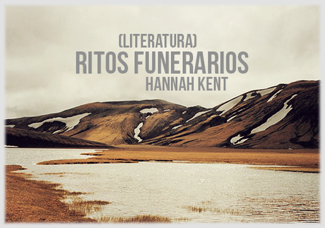 LITERATURA: Ritos funerarios - Hannah Kent