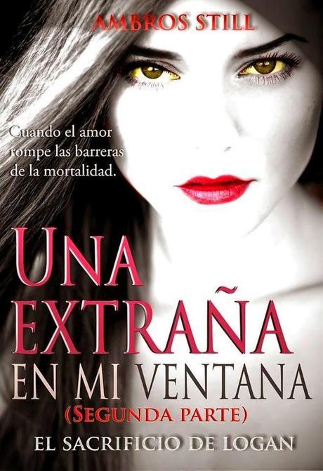 Quiero Leer (4): Una extraña en mi ventana I y II - Ambros Still