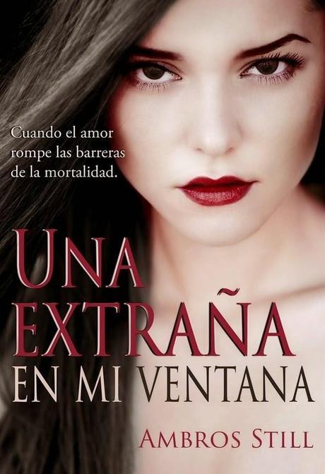 Quiero Leer (4): Una extraña en mi ventana I y II - Ambros Still