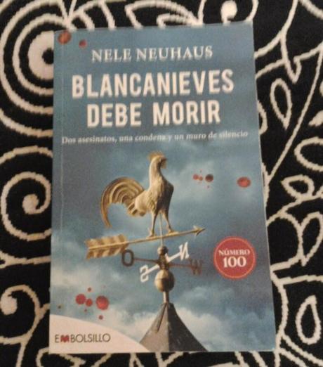 Blancanieves debe morir, de Nele Neuhaus