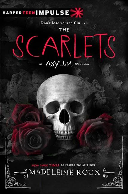 Noticias #32: The Scarlets, short story de la saga Asylum de Madeleine Roux