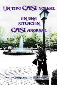 Un tipo casi normal en una situación casi anormal… ¡Gratis solo durante el sábado 26 de Julio!! portadaparaebookgrnade