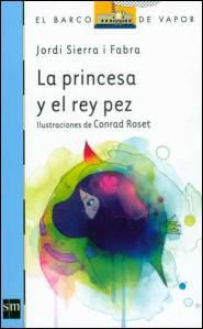 Cubierta de: La princesa y el rey pez