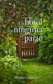 Un hotel en ninguna parte - Mónica Gutiérrez