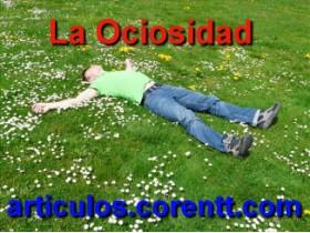 Las desventajas de la ociosidad la ociosidad