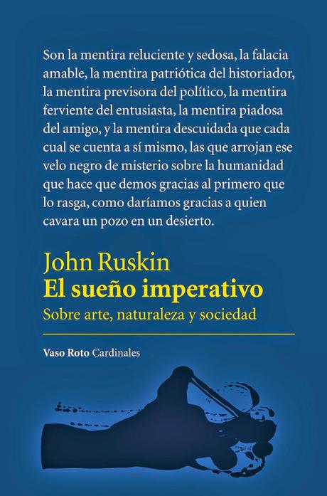 John Ruskin. El sueño imperativo