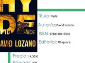 Reseña: Hyde David Lozano