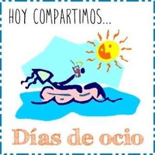 Hoy compartimos:Dias de ocio
