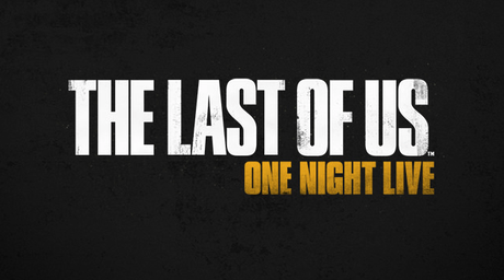 Vídeo de One Night Live, la obra de teatro de The Last of Us y su final exclusivo