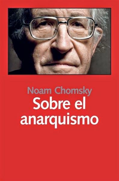Noam Chomsky: Sobre el anarquismo