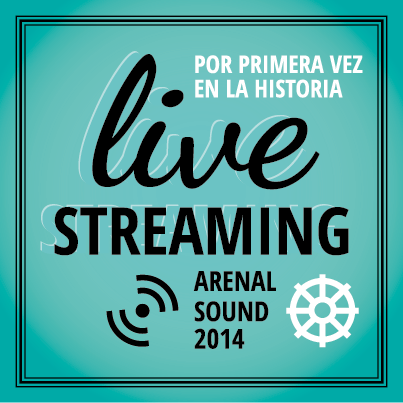 Arenal Sound 2014 en Live Streaming