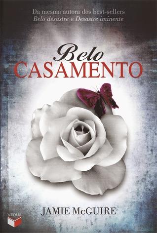 Belo Casamento (Beautiful, #3)