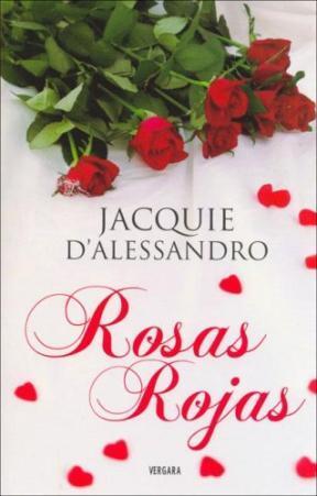 Rosas Rojas, Jaquie D'Alessandro