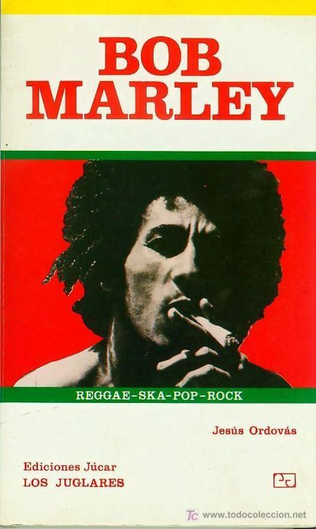 Bob Marley. El libro de Jesús Ordovás