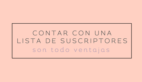 Mailchimp y las ventajas de tener una lista de suscriptores