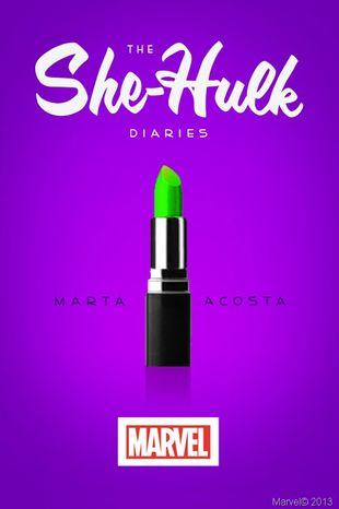 Reseña: The She-Hulk Diaries – Marta Acosta