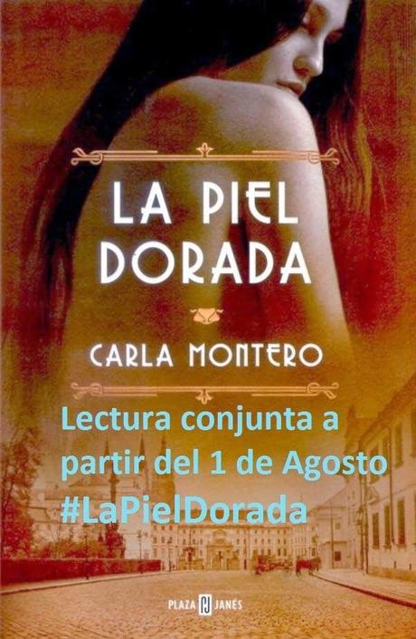 LECTURA SIMULTÁNEA / CONJUNTA DE LA PIEL DORADA - Carla Montero