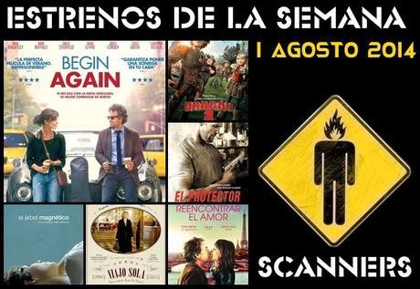 Estrenos de la Semana 1 de Agosto de 2014 por el Podcast Scanners